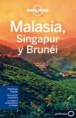 MALASIA, SINGAPUR Y BRUNÉI